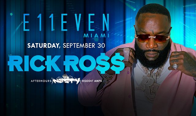 RICK ROSS Tickets at E11EVEN Miami in Miami by 11 Miami | Tixr