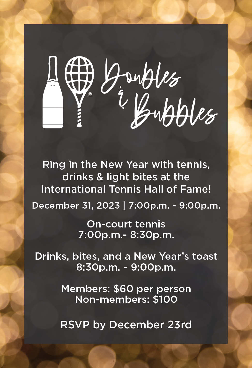 Doubles and Bubbles Tickets at International Tennis Hall of Fame in