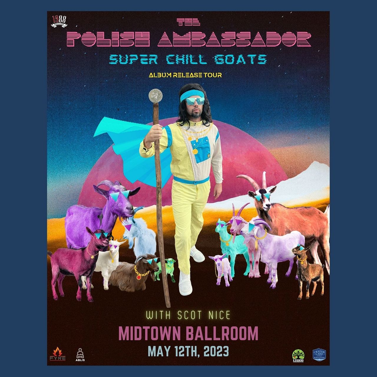 The Polish Ambassador Super Chill Goats Album Release Tickets At