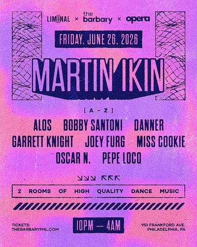 MARTIN IKIN / LIMINAL pres. / OPERA RECS / MORE! Tickets at The