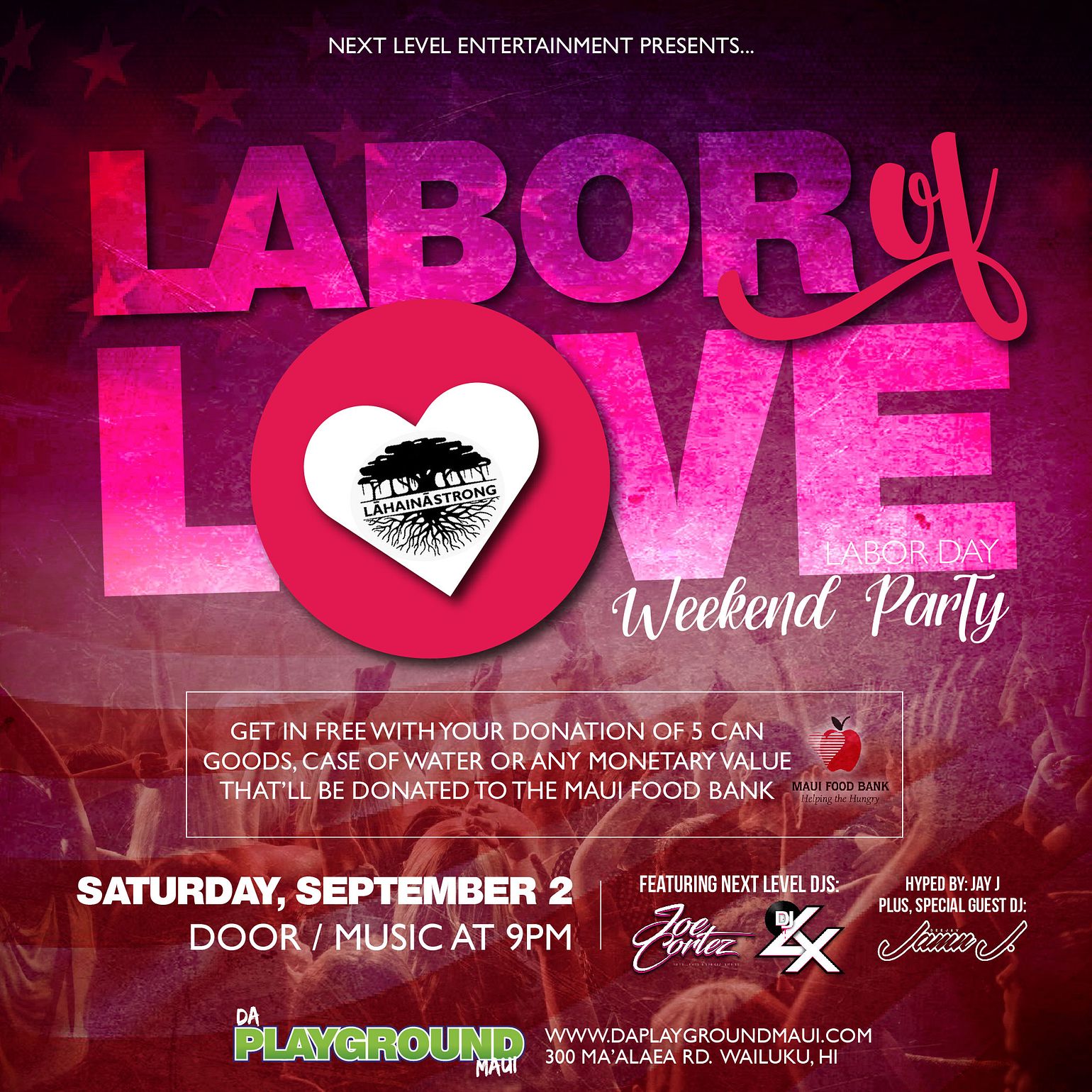 Labor Of Love Labor Day Weekend Party Tickets At Da Playground Maui In Wailuku By Da