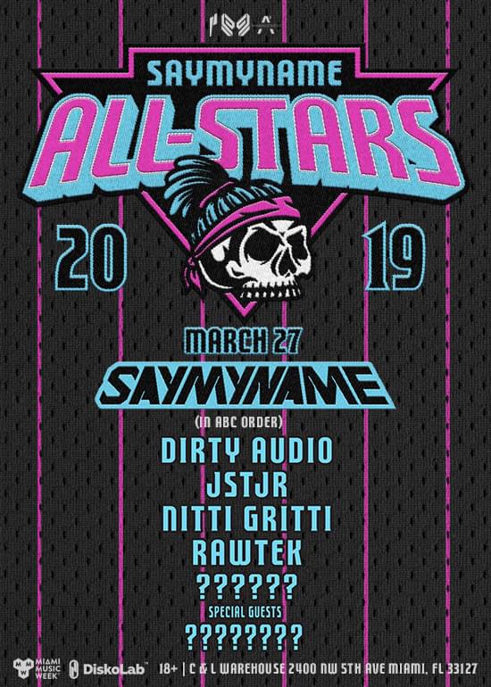 Saymyname All Stars Tickets At The Deck Wynwood In Miami By Diskolab Tixr saymyname all stars tickets at the deck