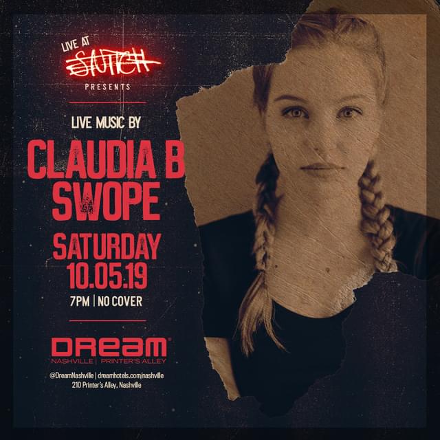 Claudia B. Swope Tickets At Snitch In Nashville By DEACTIVATED: Dream ...