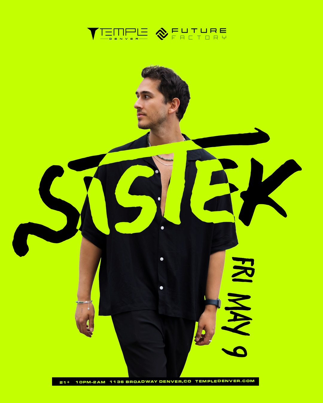 Sistek tickets by Temple Nightclub Denver