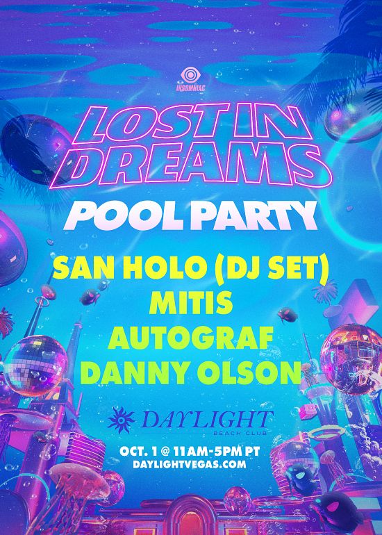 LOST IN DREAMS Tickets at DAYLIGHT Beach Club in Las Vegas by Daylight