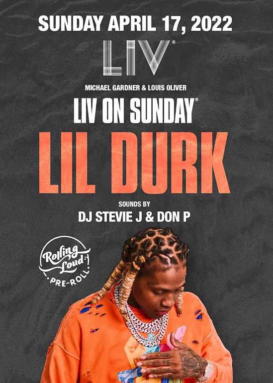 Lil Durk Tickets at LIV in Miami Beach by LIV Tixr