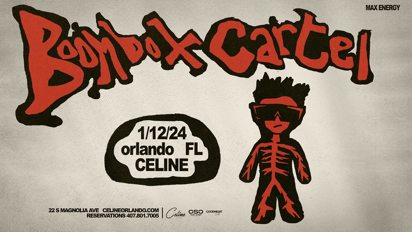 BOOMBOX CARTEL Tickets at CELINE ORLANDO in Orlando by Celine Orlando
