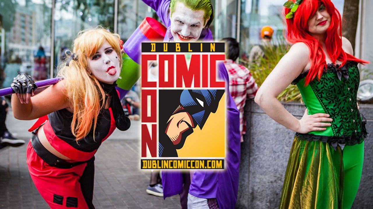 Dublin Comic Con 2021 Summer Edition Tickets at The Convention Centre