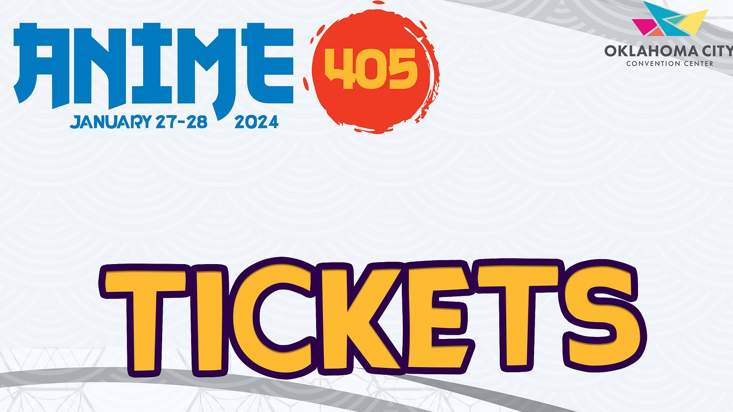 Anime 405 Tickets Tickets at Oklahoma City Convention Center in