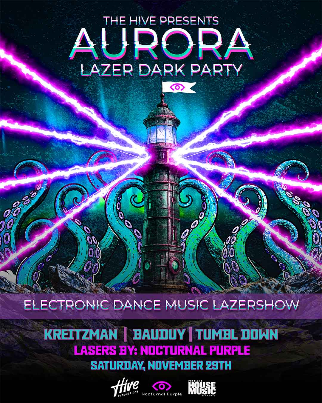 Hive Presents: Aurora Lazer Dark Party w/ Kreitzman, Bauduy, and