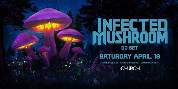 Global Dance presents Infected Mushroom Tickets at The Church