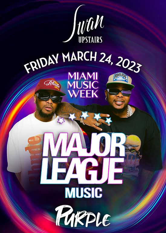 Major League Music & Purple MMW 2023 Tickets at Swan Upstairs in