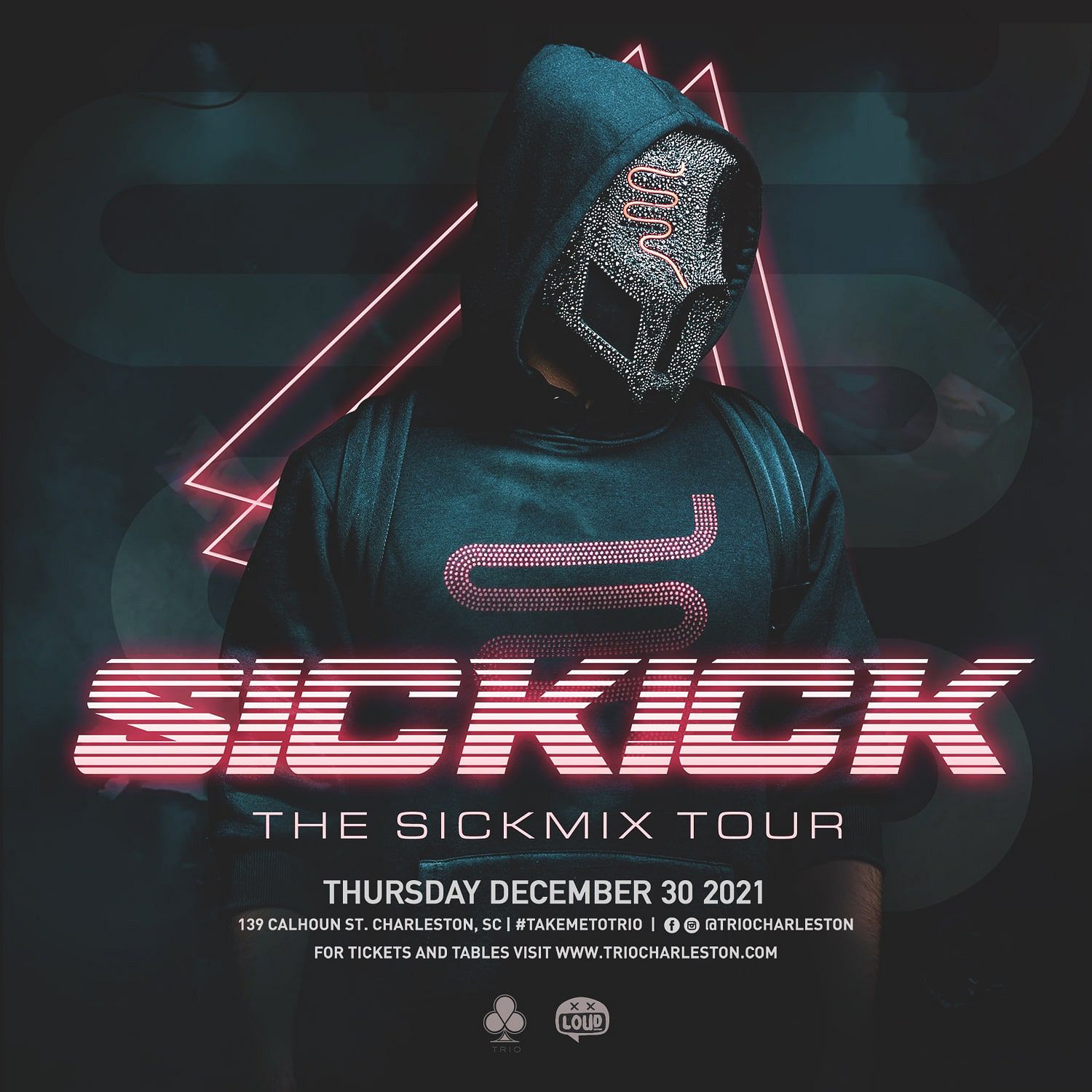 Sickick Tickets at Trio in Charleston by Loud Crowd Charleston Tixr