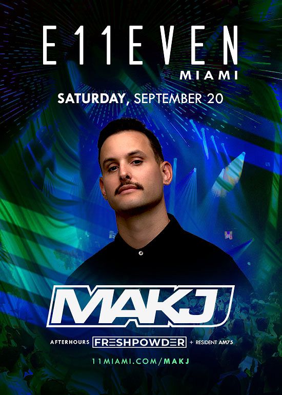 Maakj MAKJ SATURDAY NIGHT Tickets at E11EVEN Miami in Miami by 11 Miami | Tixr