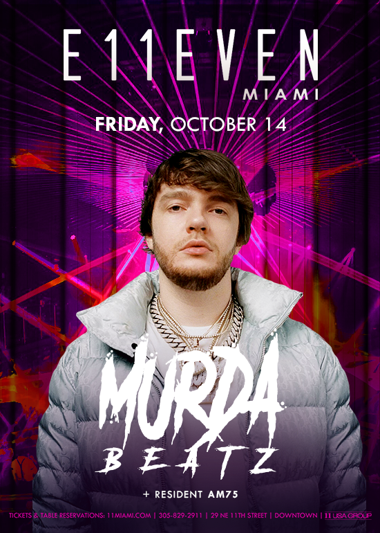 MURDA BEATZ Tickets At E11EVEN Miami In Miami By 11 Miami | Tixr