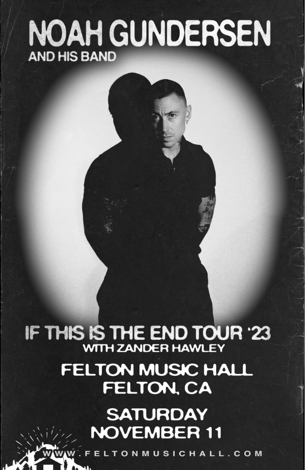 Noah Gundersen Tickets at Felton Music Hall in Felton by Felton Music