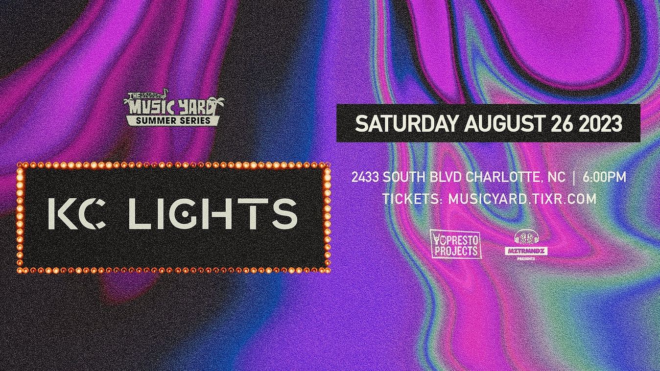 KC Lights Tickets at Music Yard in Charlotte by Music Yard Tixr