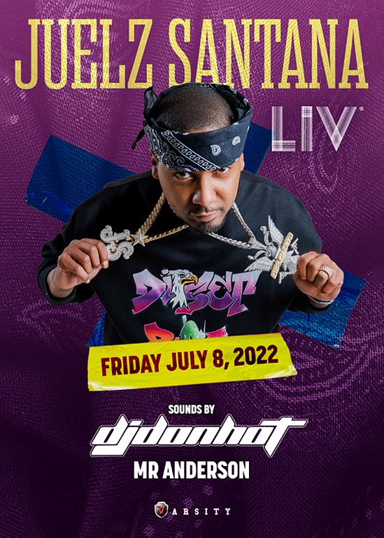 Juelz Santana Tickets at LIV in Miami Beach by LIV Fontainebleau | Tixr