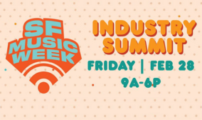 SF Music Week: Industry Summit tickets by Noise Pop Presents