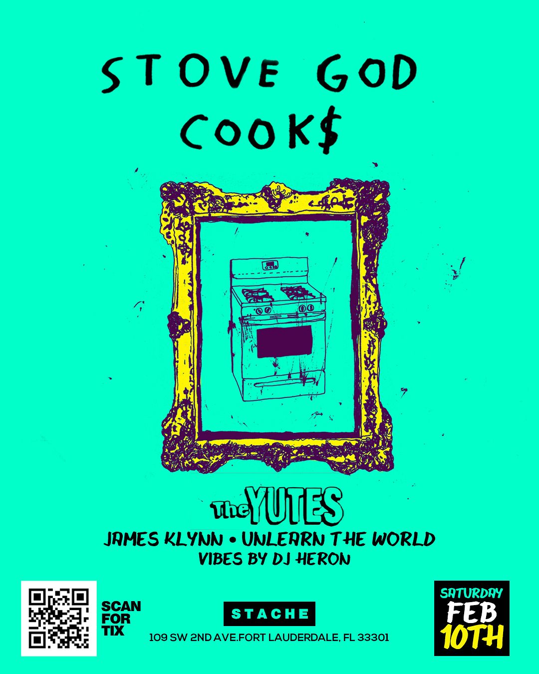 Stove God Cook$ Live in Fort Lauderdale Feb 10th Tickets at Stache