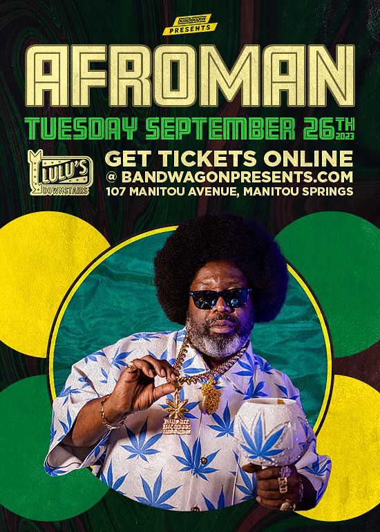 Afroman Tickets at Lulu's Downtown in Colorado Springs by BandWagon