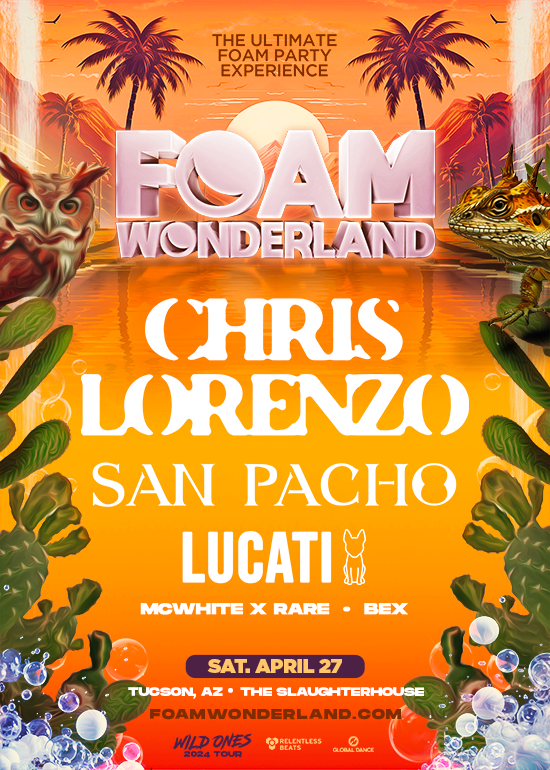 Foam Wonderland Tickets at The SlaughterHouse in Tucson by .Relentless