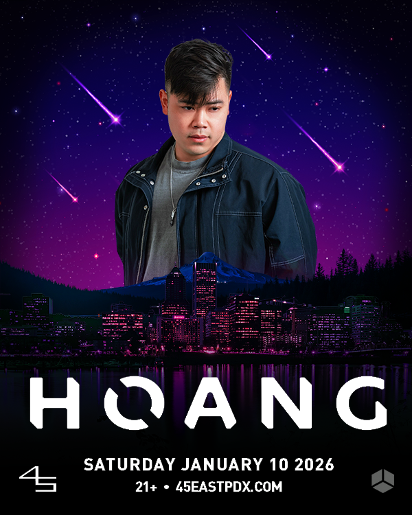 HOANG Tickets at 45 East in Portland by 45 East | Tixr
