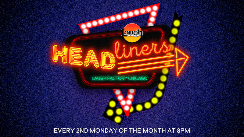 Red Lobster Presents: The Headliners Tickets at Laugh Factory Chicago in Chicago by Laugh