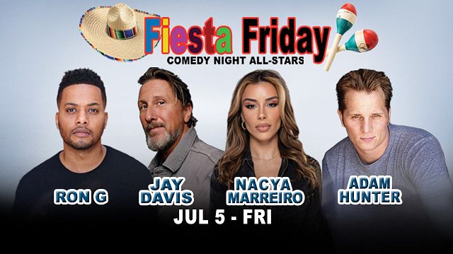 FIESTA FRIDAY Tickets at Laugh Factory Covina in Covina by Laugh ...