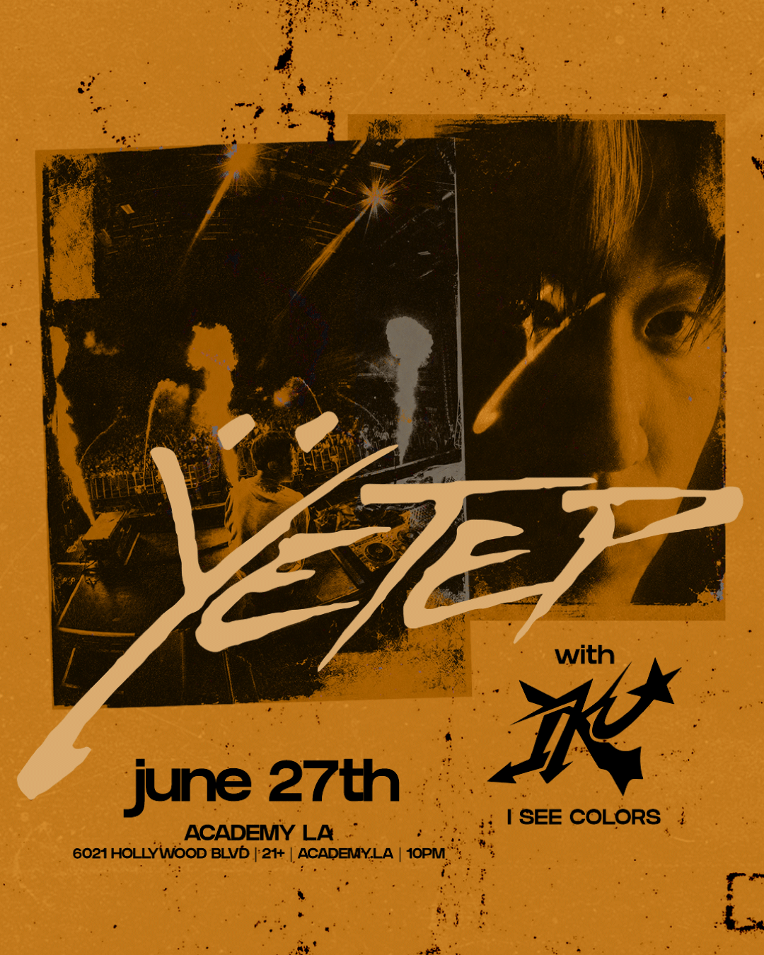 Yetep Tickets at Academy Nightclub in Los Angeles by Academy | Tixr