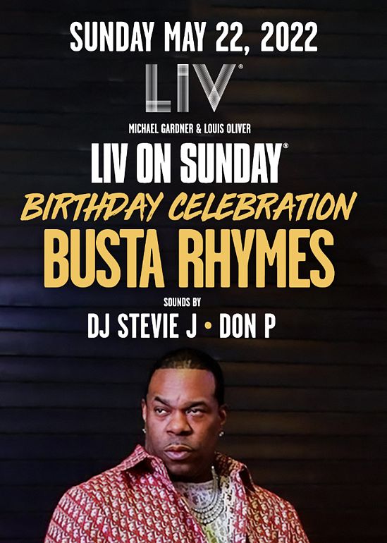 Busta Rhymes Tickets At LIV In Miami Beach By LIV | Tixr