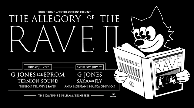 G Jones - The Allegory of The Rave II - in The Caverns - 7/5 & 7/6 ...