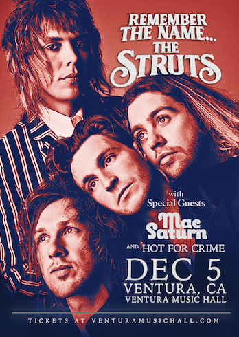 Remember The Name... The Struts Tickets at Ventura Music Hall in