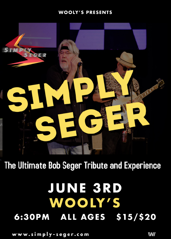 Simply Seger A Tribute To Bob Seger Tickets at Wooly's in Des Moines