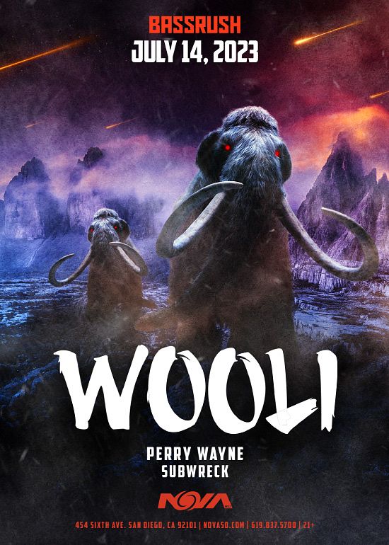 Wooli Tickets at Nova SD in San Diego by Nova SD Tixr