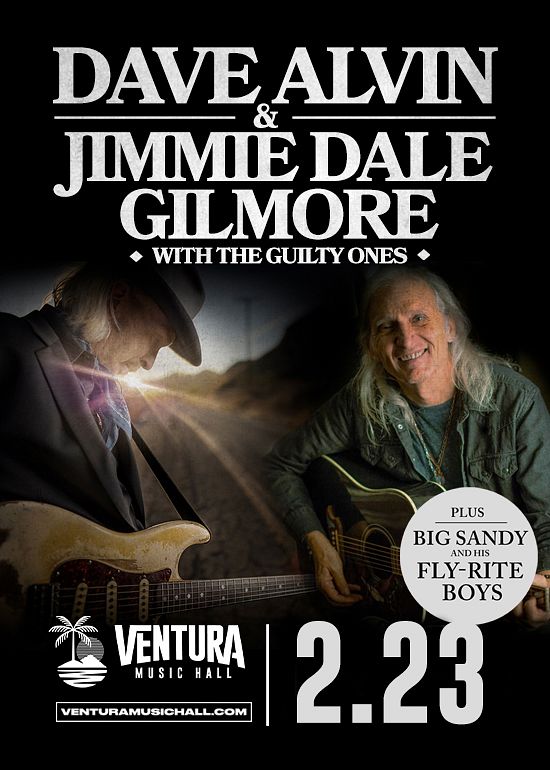 Dave Alvin and Jimmie Dale Gilmore Tickets at Ventura Music Hall in