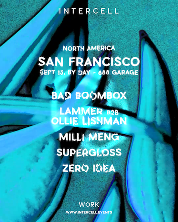 Intercell SF: Bad Boombox, Lammer B2B Ollie Lishman & more event image