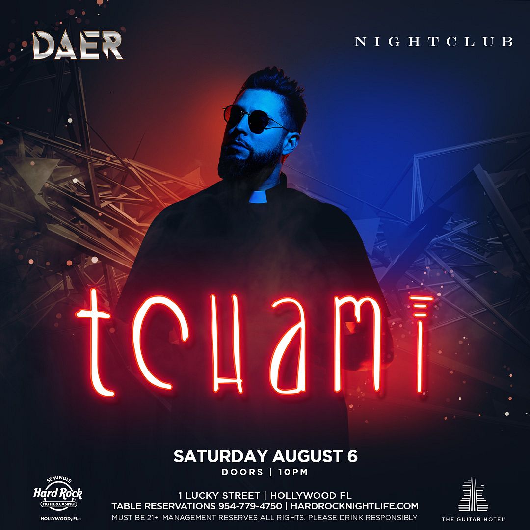 TCHAMI | DAER Nightclub - Hard Rock Holly Tickets at DAER Nightclub ...