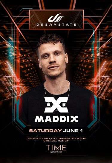 Maddix Tickets at TIME Nightclub in Costa Mesa by Time Nightclub | Tixr