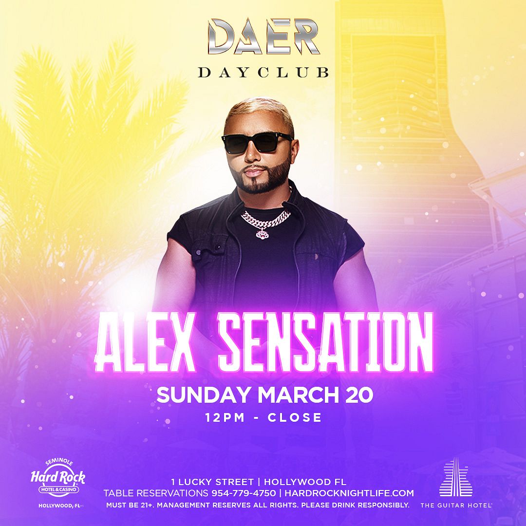 Alex Sensation DAER Hardrock Holly Tickets at DAER