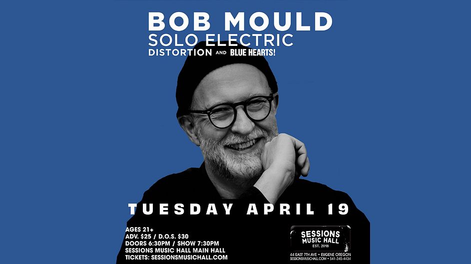 Bob Mould Tickets at Sessions Music Hall Main Hall in Eugene by