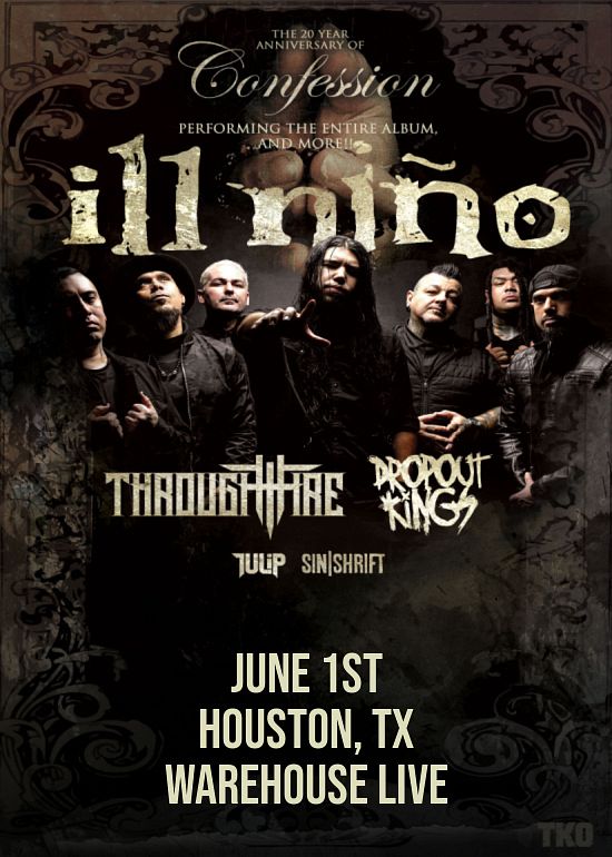 ILL NINO ' CONFESSION' 20 YEAR TOUR Tickets at The Studio at Warehouse ...