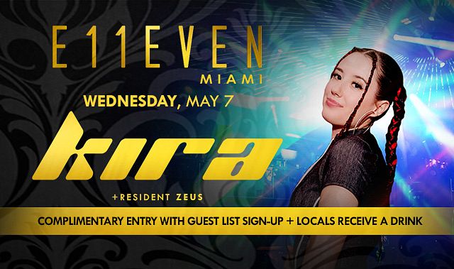 KIRA Tickets at E11EVEN Miami in Miami by 11 Miami | Tixr