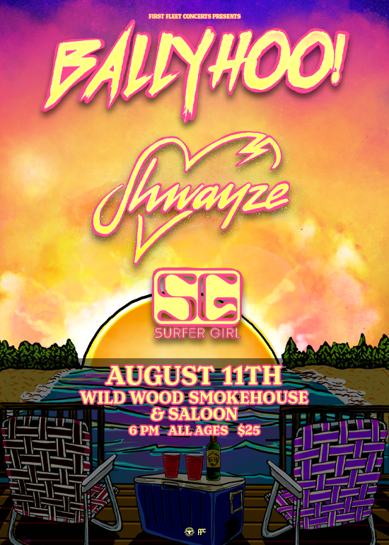 Ballyhoo! & Shwayze Tickets At Wildwood Smokehouse & Saloon In Iowa ...