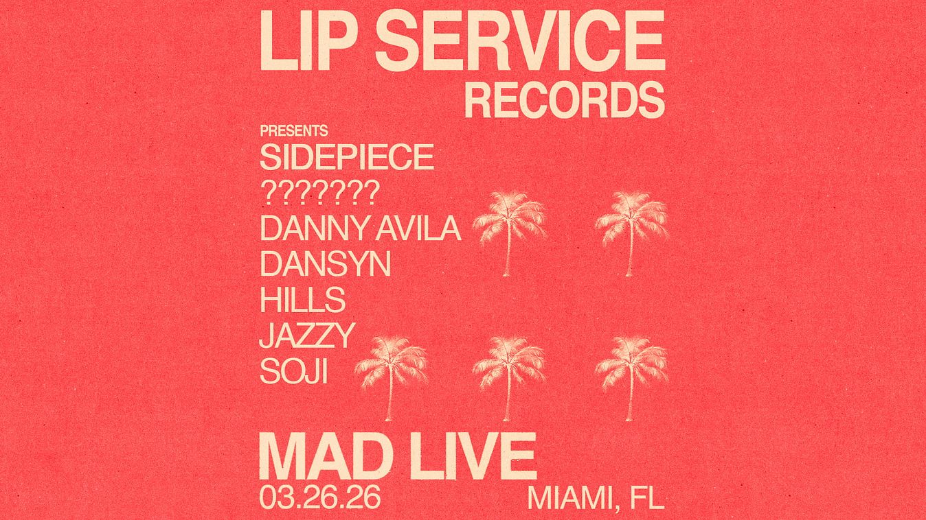 SIDEPIECE Presents Lip Service Tickets at MAD LIVE in Miami by