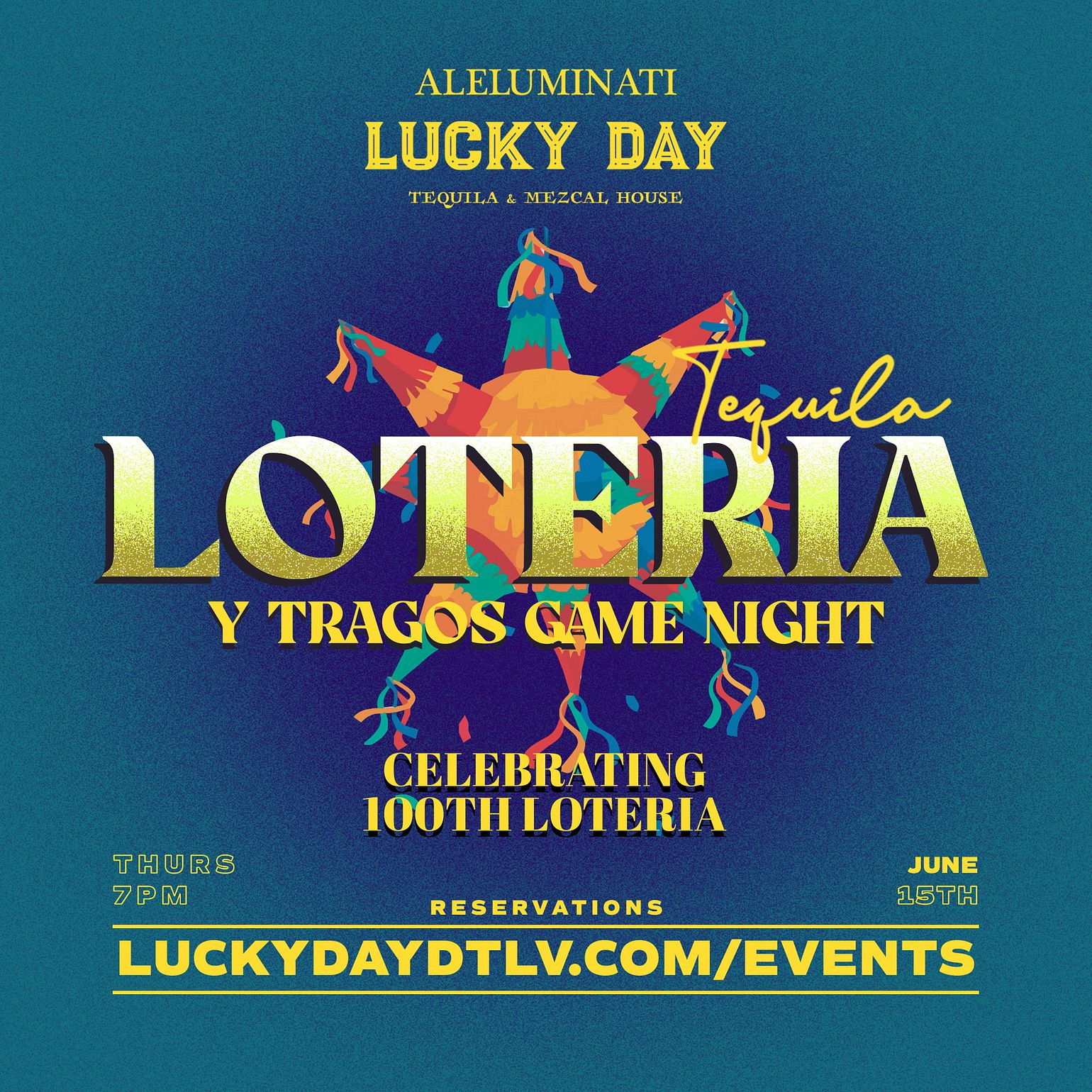 LD Aleluminati LOTERIA 100th Edition Tickets at Lucky Day Tequila
