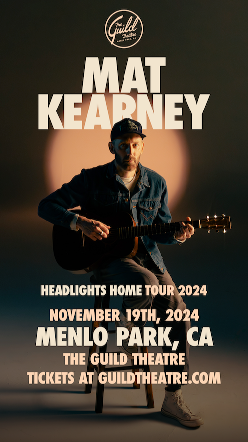 Mat Kearney: Headlights Home Tour Tickets at The Guild Theatre in Menlo