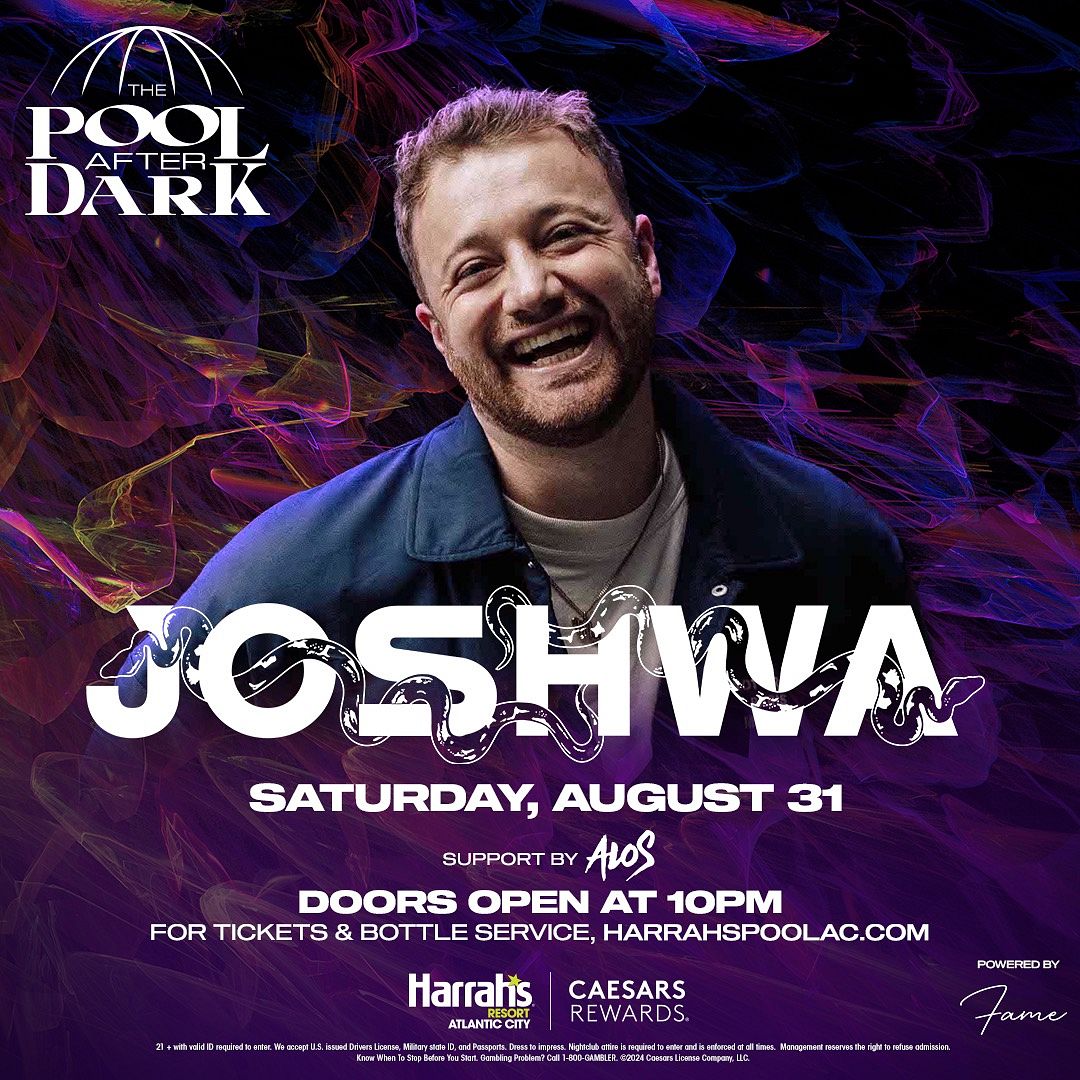 JOSHWA at The Pool After Dark Saturday, August 31, 2024