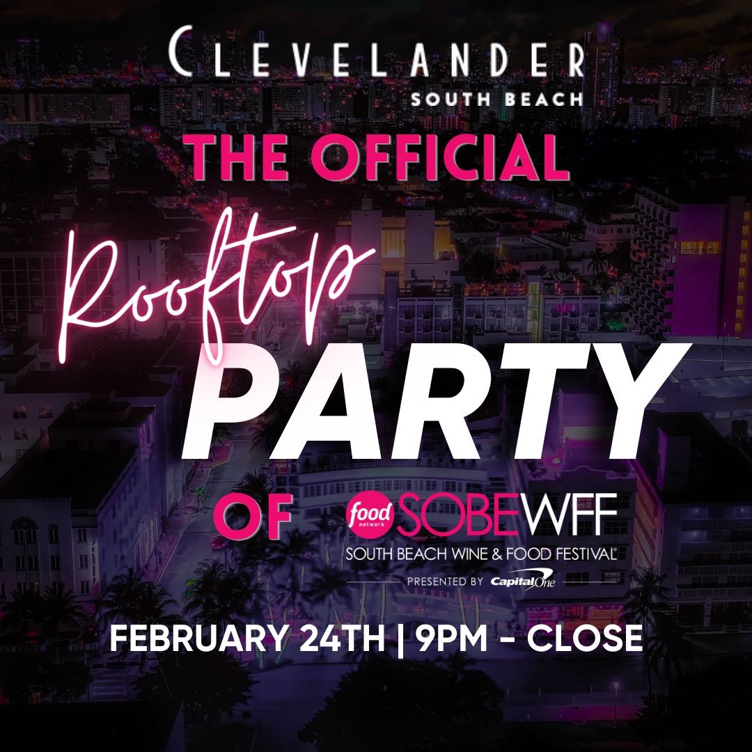 Official SOBEWFF Rooftop Party 02/24 Tickets at Clevelander South Beach