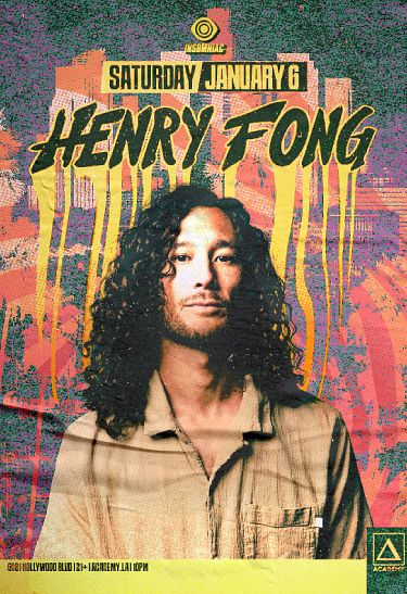 Henry Fong Tickets at Academy Nightclub in Los Angeles by Academy | Tixr